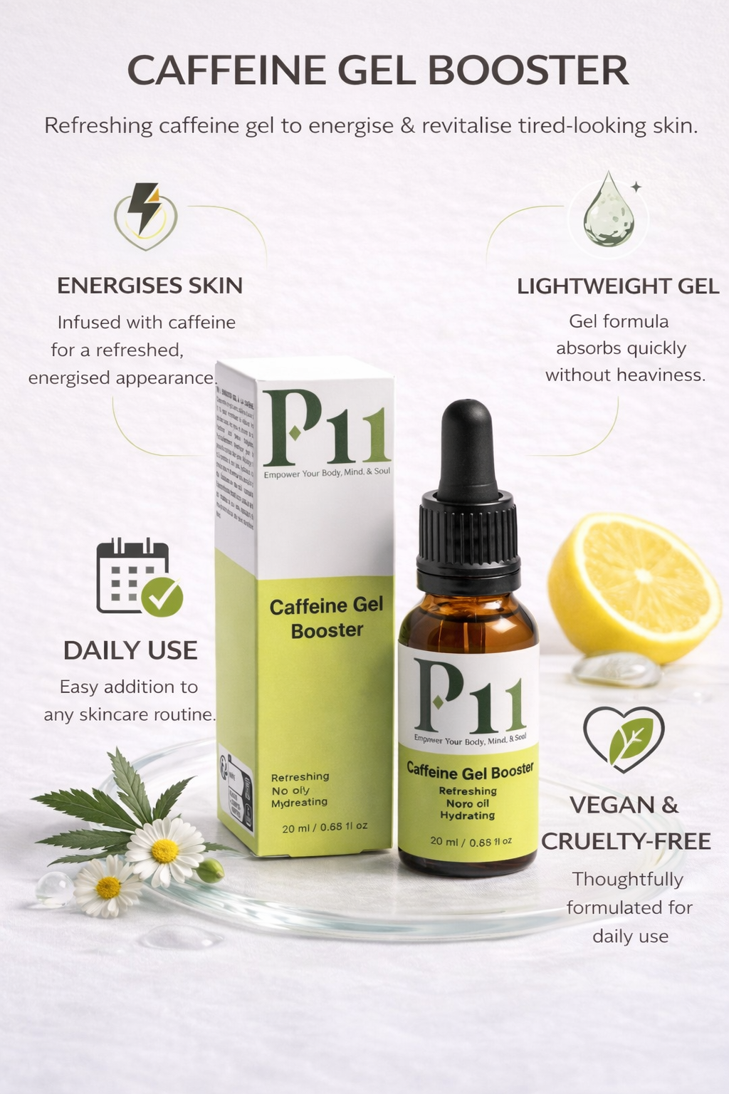 P-11 Caffeine Gel Booster | De-Puffing Eye & Face Gel | Energising Skincare UK | P-Eleven